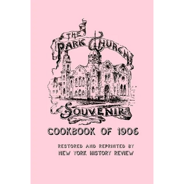 The Park Church Souvenir Cookbook of 1906