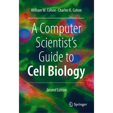 A Computer Scientist's Guide to Cell Biology