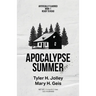 Apocalypse Summer