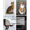 Cats For Pleasure and Profit