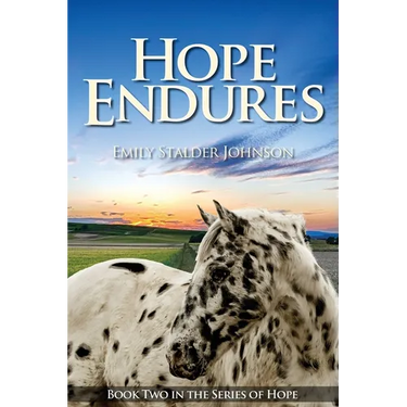 Hope Endures: Book Two in the Series of Hope
