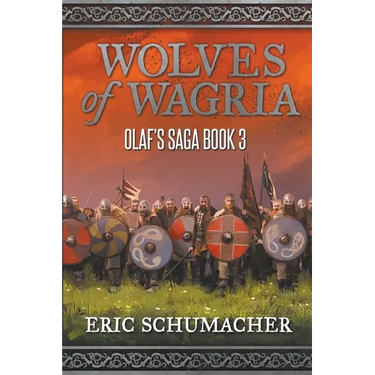 Wolves of Wagria: Olaf's Saga Book 3