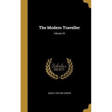 The Modern Traveller; Volume 10