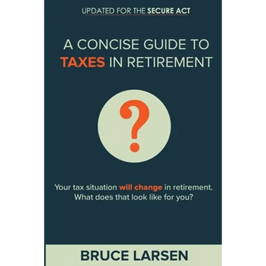 A Concise Guide to Taxes in Retirement