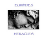 Euripides - Heracles: "The greatest pleasure of life is love"