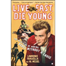 Live Fast, Die Young: The Wild Ride of Making Rebel Without a Cause