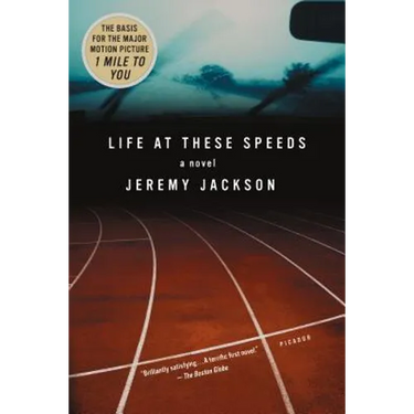 Life at These Speeds