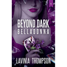Beyond Dark 1: Belladonna