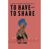 To Have and to Share