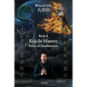 Kuji-In 4: Kuji-In Mastery: Power of Manifestation