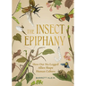 The Insect Epiphany: How Our Six-Legged Allies Shape Human Culture