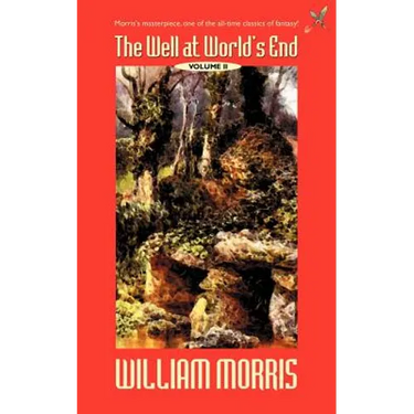 The Well at the World's End: Volume II