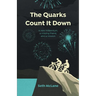 The Quarks Count It Down