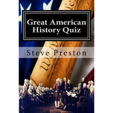 Great American History Quiz