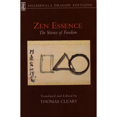 Zen Essence: The Science of Freedom