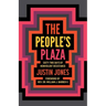 The People's Plaza: Sixty-Two Days of Nonviolent Resistance