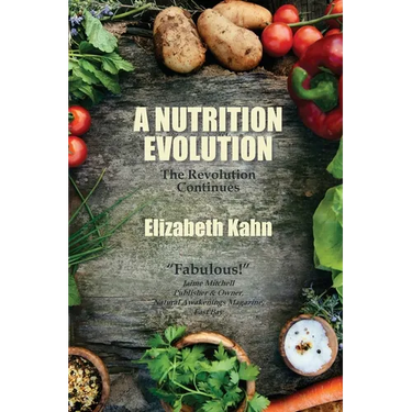 A Nutrition Evolution: The Revolution Continues