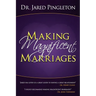 Making Magnificent Marriages