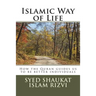 Islamic Way of Life: How the Quran guides us to be better individuals