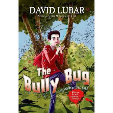The Bully Bug: A Monsterrific Tale