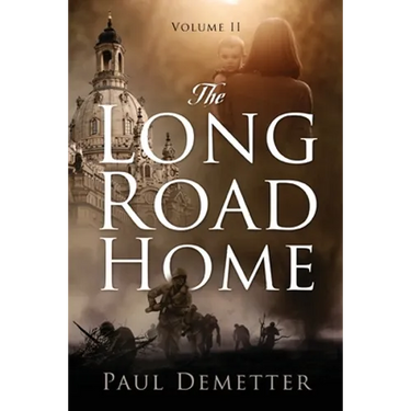 The Long Road Home: Volume II