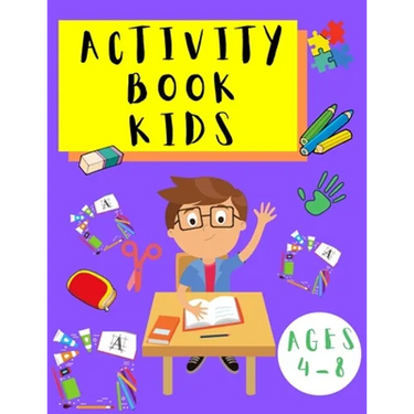 Activity Book Kids 4-8: Word Search Puzzles - Dot to Dot - Sudoku - Puzzles for Children Toddlers - Learning Activities Book for Kids