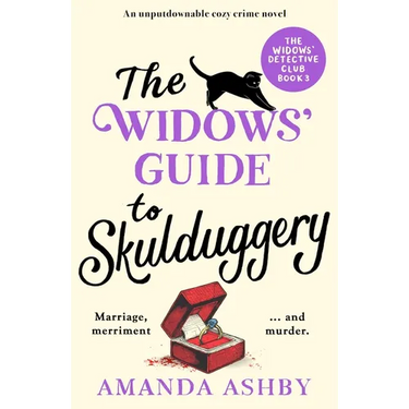 The Widows' Guide to Skulduggery: An Unputdownable Cozy Crime Novel