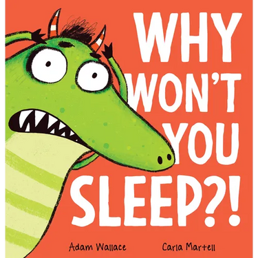 Why Won't You Sleep?!