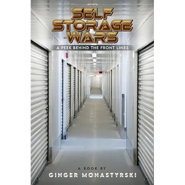 Self Storage Wars: A Peek Behind The Front Lines