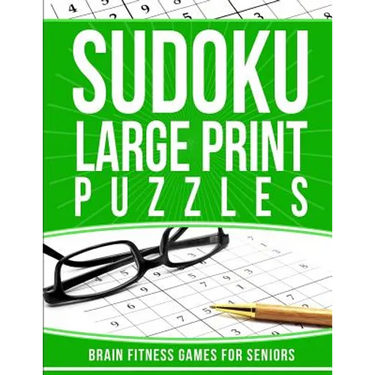 Sudoku Large Print Puzzles: Brain Fitness Games for Seniors