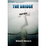 The Bridge: Your Soul
