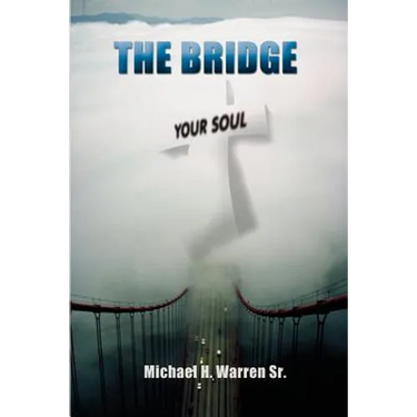 The Bridge: Your Soul