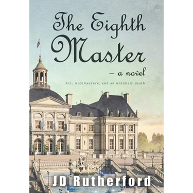 The Eighth Master: Art, Architecture, and an Untimely Death