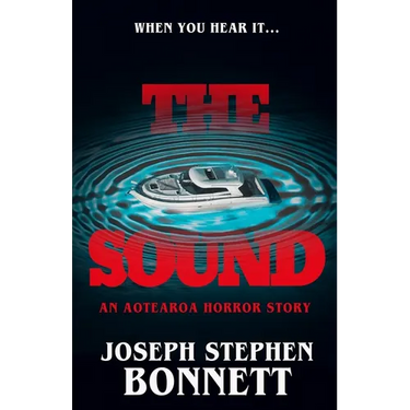 The Sound: An Aotearoa Horror Story
