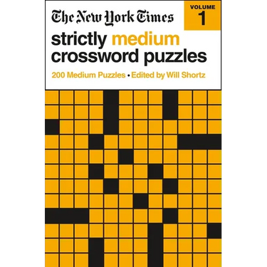 The New York Times Strictly Medium Crossword Puzzles Volume 1: 200 Medium Puzzles
