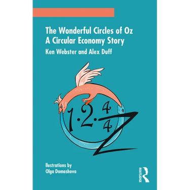 The Wonderful Circles of Oz: A Circular Economy Story