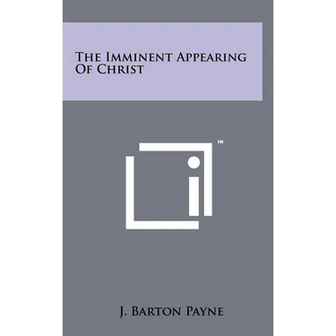 The Imminent Appearing Of Christ