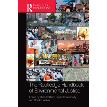 The Routledge Handbook of Environmental Justice