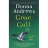 Gone Gull: A Meg Langslow Mystery