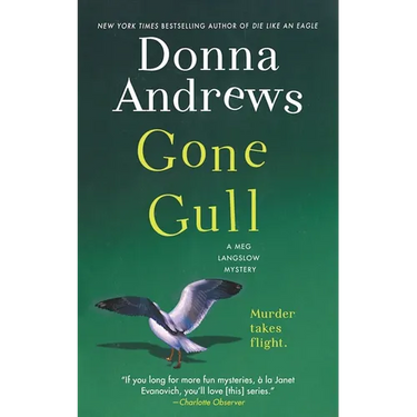 Gone Gull: A Meg Langslow Mystery