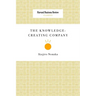 The Knowledge-Creating Company