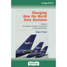 Changing How the World Does Business: FedEx's Incredible Journey to Success - The Inside Story (16pt Large Print Edition)
