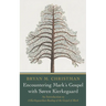 Encountering Mark's Gospel with Soren Kierkegaard: An Introduction to a Kierkegaardian Reading of the Gospel of Mark