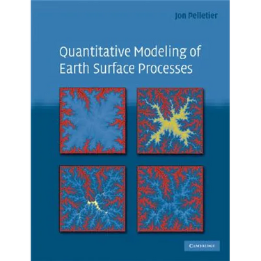 Quantitative Modeling of Earth Surface Processes