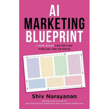 AI Marketing Blueprint: 7 New Rules for Driving Pipeline and Revenue