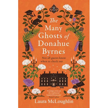The Many Ghosts of Donahue Byrnes: Not All Guest Know When to Check Out...