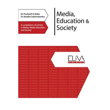 Media, Education & Society: A compilation of articles in Media, Media Education and Society