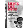CHECK THE GATE! Movie-Making in the Amazon While Dodging Alligators in Hollywood