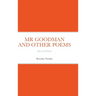 MR Goodman and Other Poems