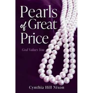 Pearls of Great Price: God Values You